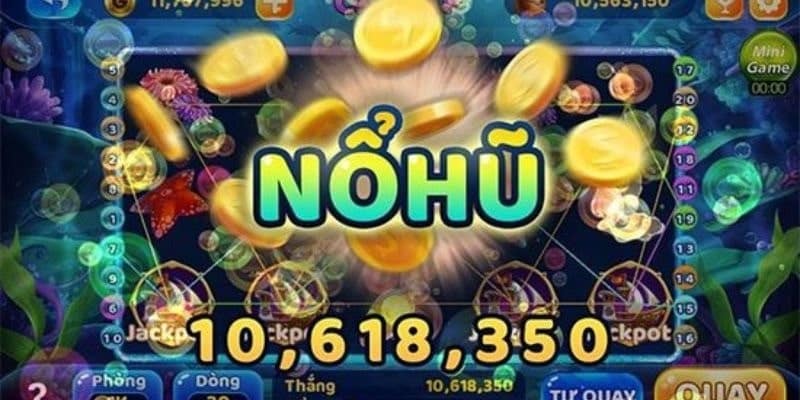 Nổ hũ trực tuyến - Quay hũ liền tay săn Jackpot khủng