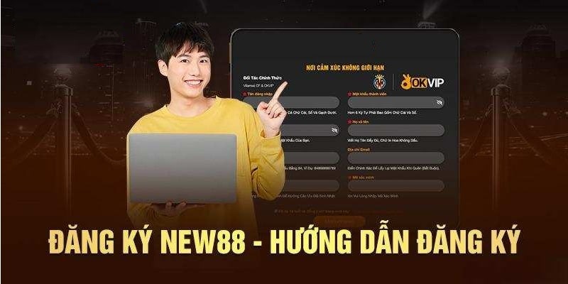 Bỏ túi các hướng dẫn New88