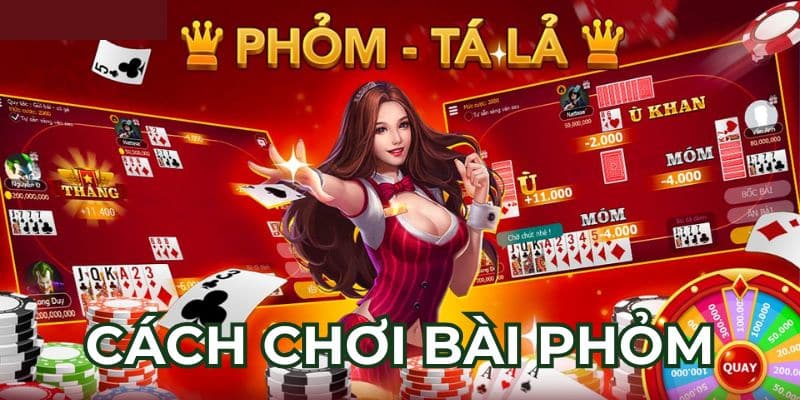 cách chơi bài phỏm